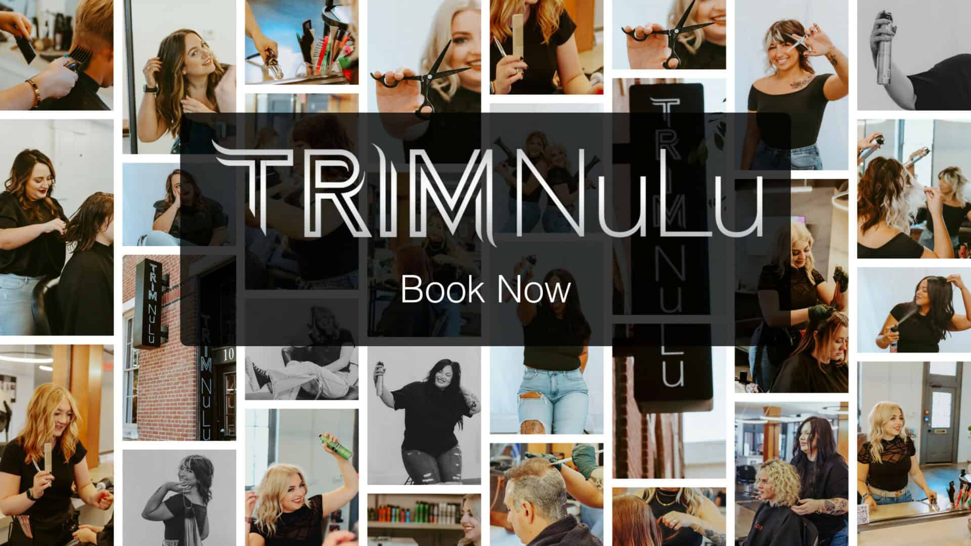 Hair Salon in Louisville Ky With Online Booking - TRIM NuLu